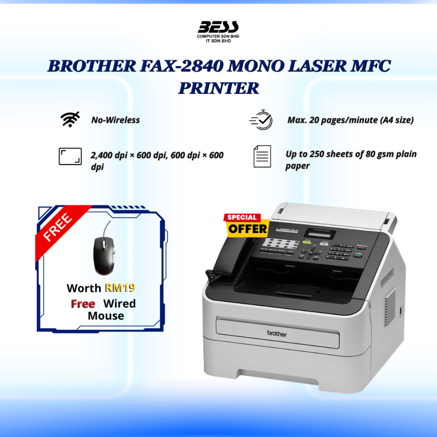 [PRE-ORDER] BROTHER FAX-2840 MONO LASER MFC PRINTER