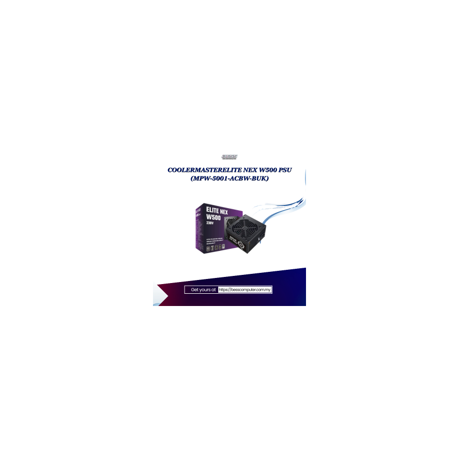 COOLERMASTERELITE NEX W500 PSU (MPW-5001-ACBW-BUK)