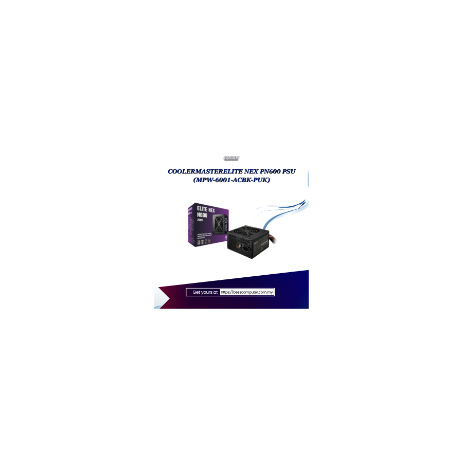 COOLERMASTERELITE NEX PN600 PSU (MPW-6001-ACBK-PUK)