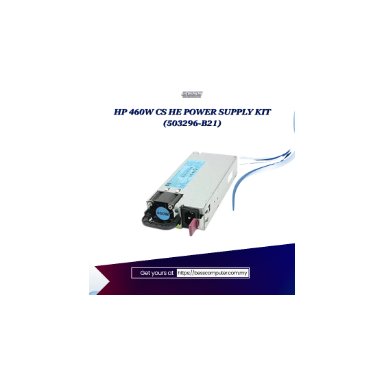HP 460W CS HE POWER SUPPLY KIT (503296-B21)