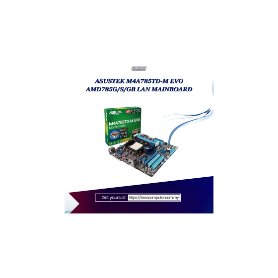 ASUSTEK M4A785TD-M EVO AMD785G/S/GB LAN MAINBOARD