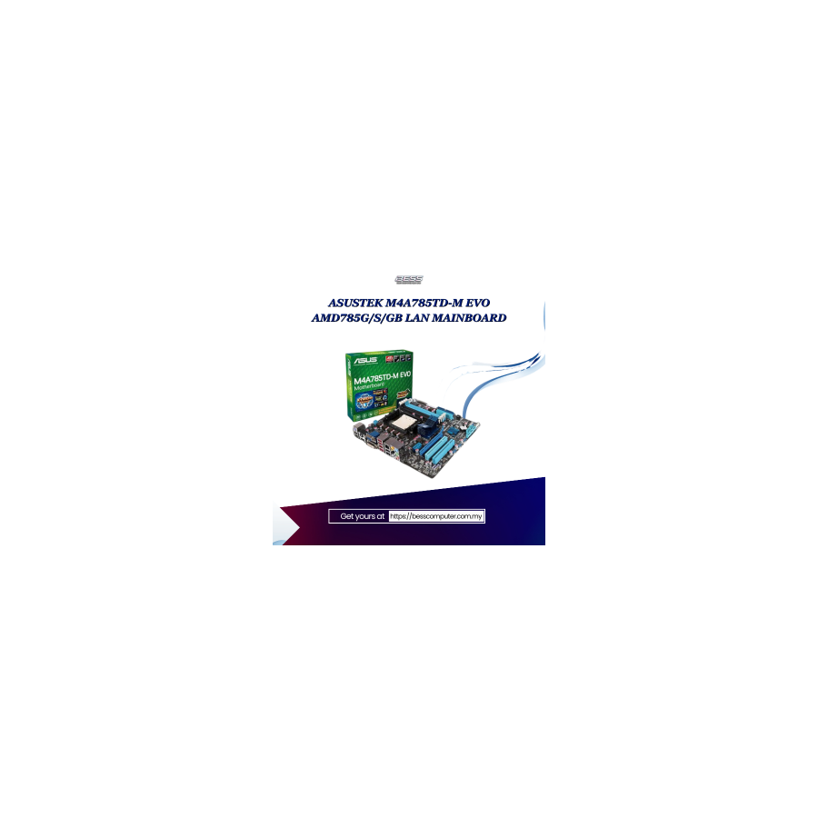 ASUSTEK M4A785TD-M EVO AMD785G/S/GB LAN MAINBOARD