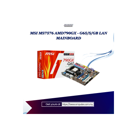 MSI MS7576 AMD790GX - G65/S/GB LAN MAINBOARD