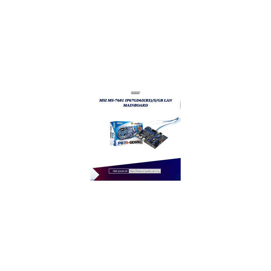 MSI MS-7681 IP67GD65(B3)/S/GB LAN MAINBOARD