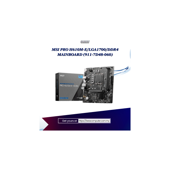 MSI PRO H610M-E/LGA1700/DDR4 MAINBOARD (911-7D48-060)