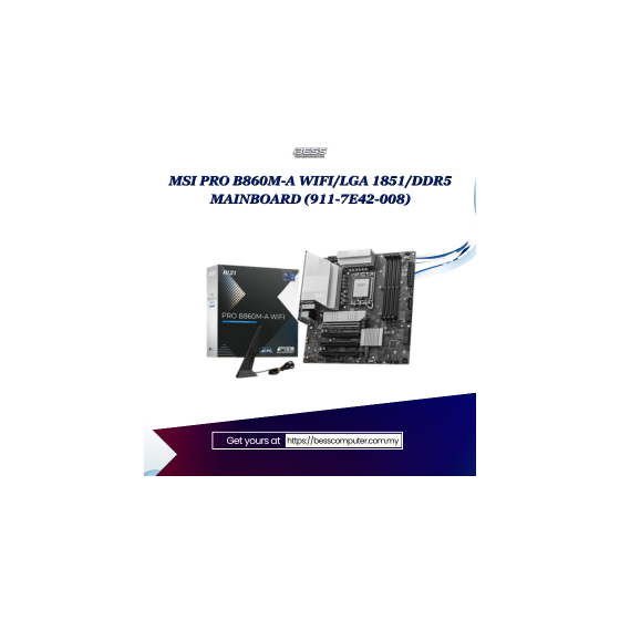 MSI PRO B860M-A WIFI/LGA 1851/DDR5 MAINBOARD (911-7E42-008)